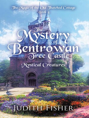 cover image of The Mystery of Bentrowan Tree Castle